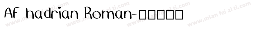 AF hadrian Roman字体转换
